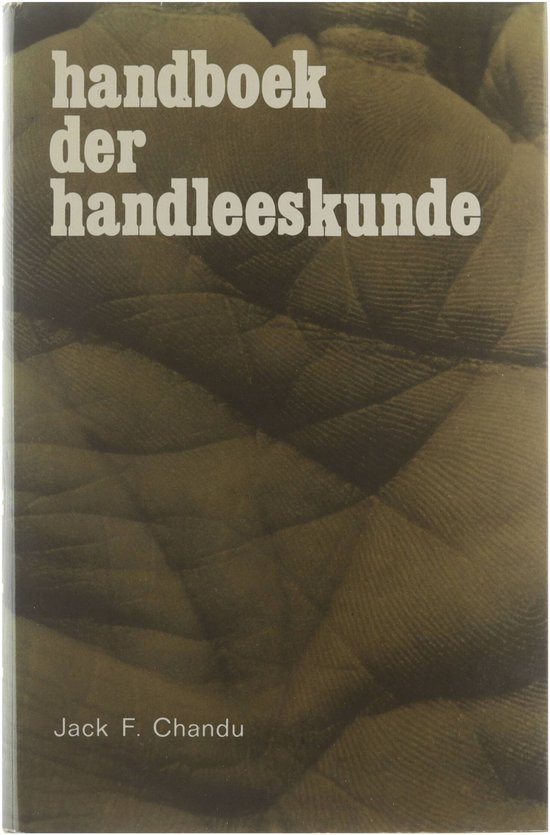 Handboek der handleeskunde : moderne chirodiagnostiek: gebaseerd op gegevens van Else Parker en andere onderzoekers op het gebied van de wetenschappelijke chirologie