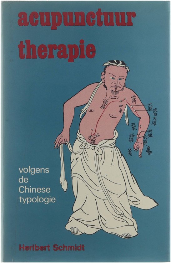 Acupunctuurtherapie volgens de Chinese Typologie