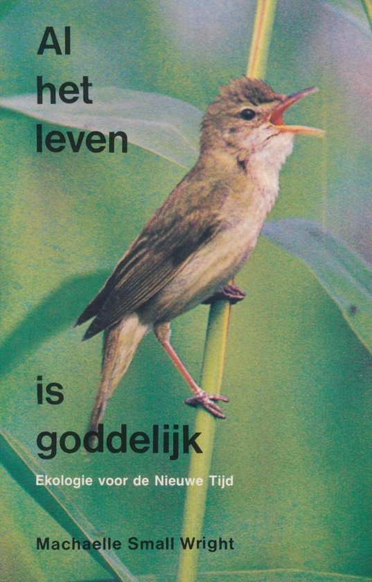 Al het leven is goddelijk