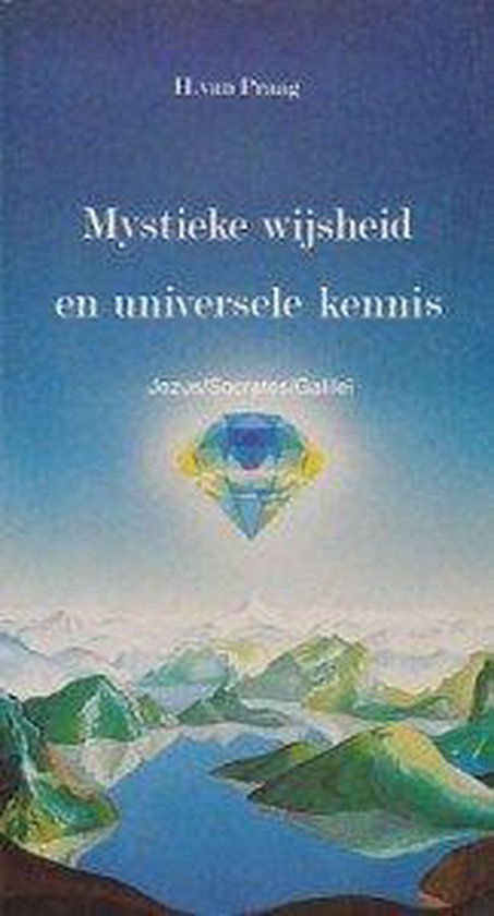 Mystieke wijsheid en universele kennis