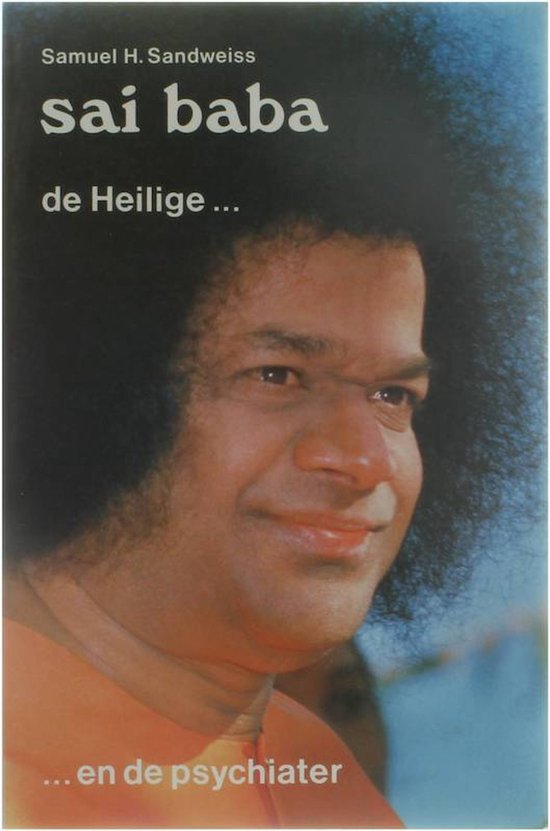 Sai Baba : de heilige... en de psychiater