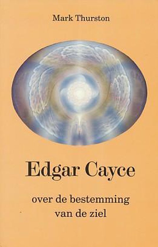 Edgar cayce over de bestemming van de ziel