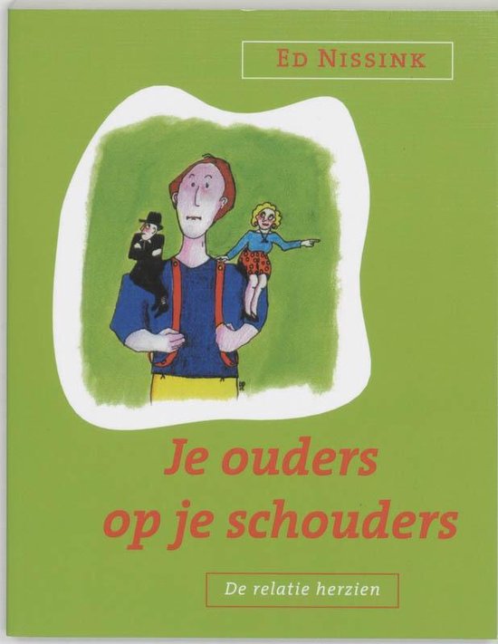 Je ouders op je schouders