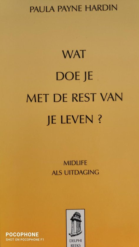 Wat doe je met de rest van je leven?