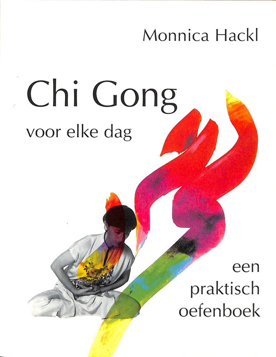 Chi Gong voor elke dag