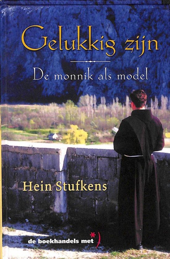 Gelukkig zijn. De monnik als model.