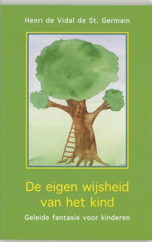 De eigen wijsheid van het kind