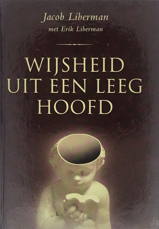 Wijsheid Uit Een Leeg Hoofd