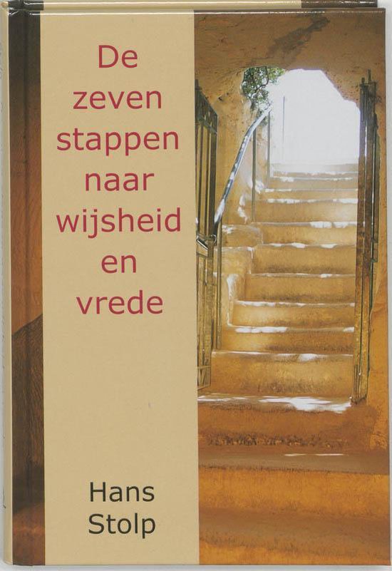 De zeven stappen naar wijsheid en vrede