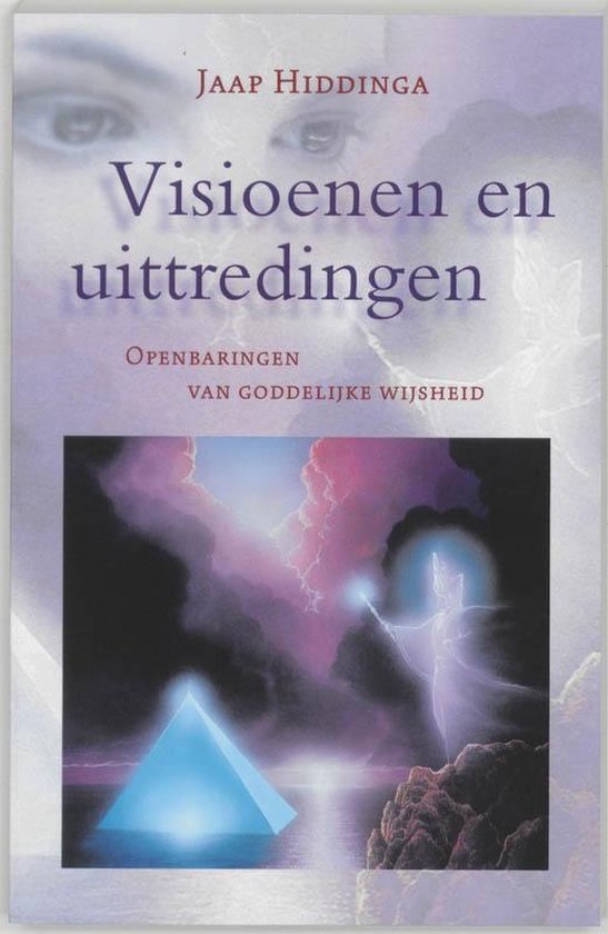 Visioenen en uittredingen