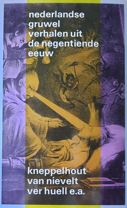 Nederlandse gruwelverhalen uit de negentiende eeuw