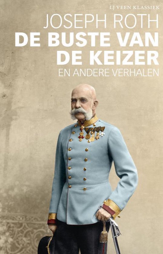 LJ Veen Klassiek - De buste van de keizer en andere verhalen