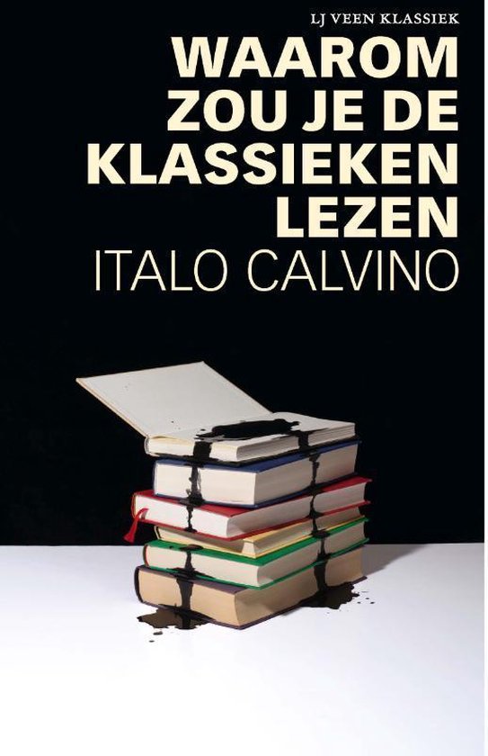 LJ Veen Klassiek - Waarom zou je de klassieken lezen