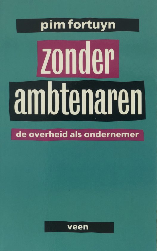 Zonder ambtenaren de overheid als ondernemer