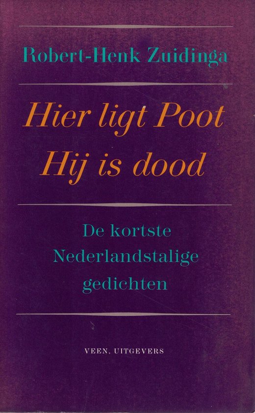 Hier ligt poot.hij is dood (pocket)