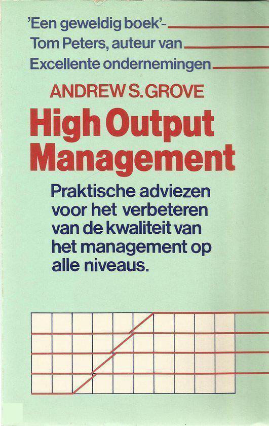 HIGH OUTPUT MANAGEMENT