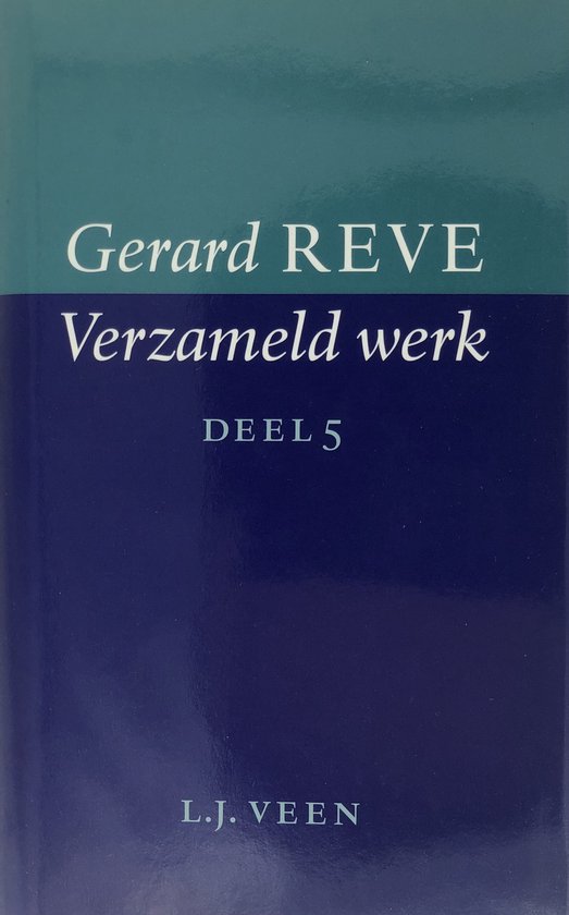 Verzameld Werk Reve Dl 5 Bezorgde Ouders