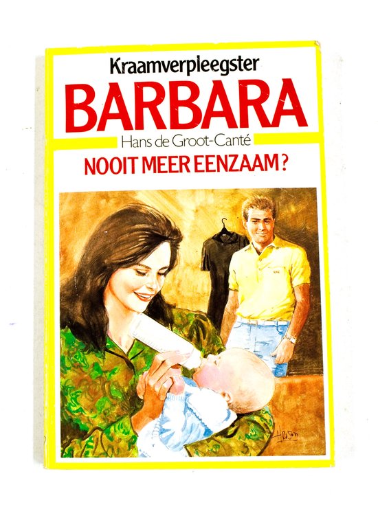 Kraamverpleegster barbara nooit eenzaam