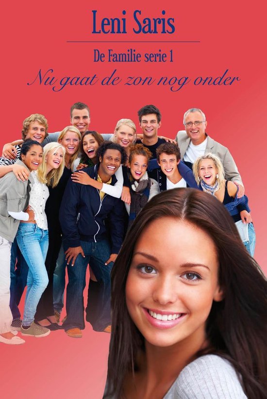 De Familie 1 - Nu gaat de zon nog onder