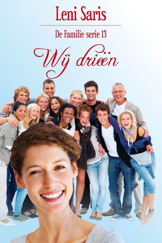 De Familie 13 - Wij drieen