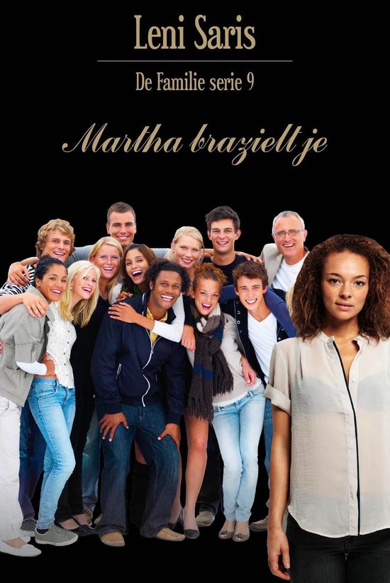 De Familie 9 - Martha Brazieltje