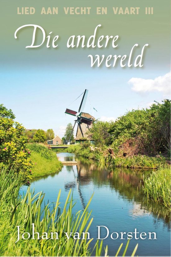 Lied aan Vecht en Vaart 3 - Die andere wereld