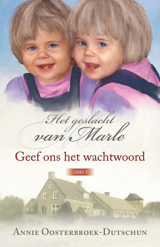 Het geslacht van Marle 5 - Geef ons het wachtwoord