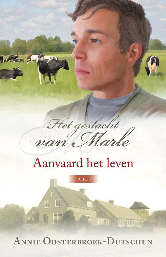 Het geslacht van Marle 6 - Aanvaard het leven