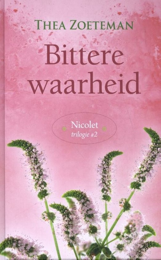 Nicolet-trilogie 2 -   Bittere waarheid