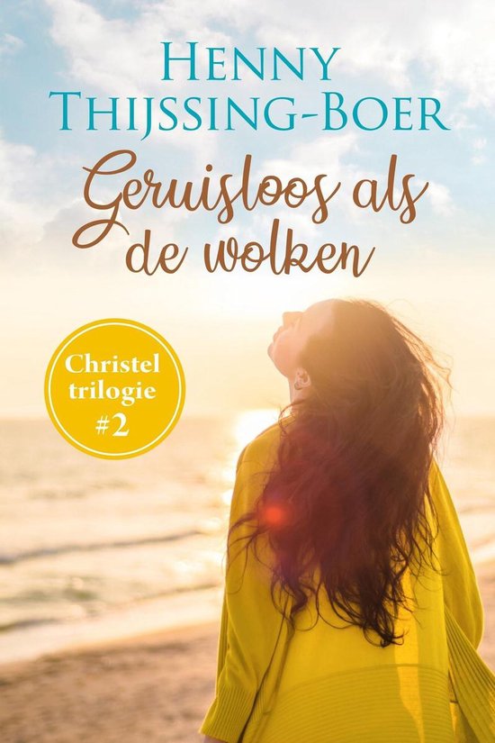 Christel-trilogie 2 - Geruisloos als de wolken