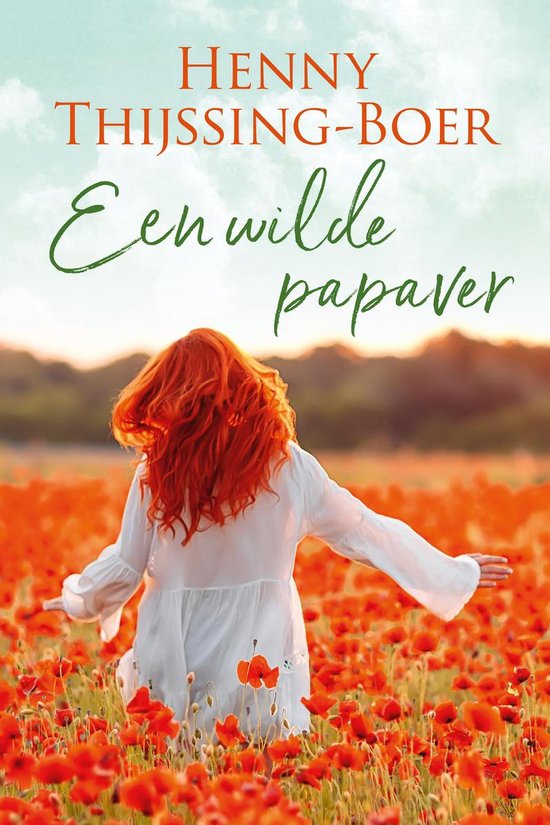 Er bloeit een roos-trilogie - Een wilde papaver