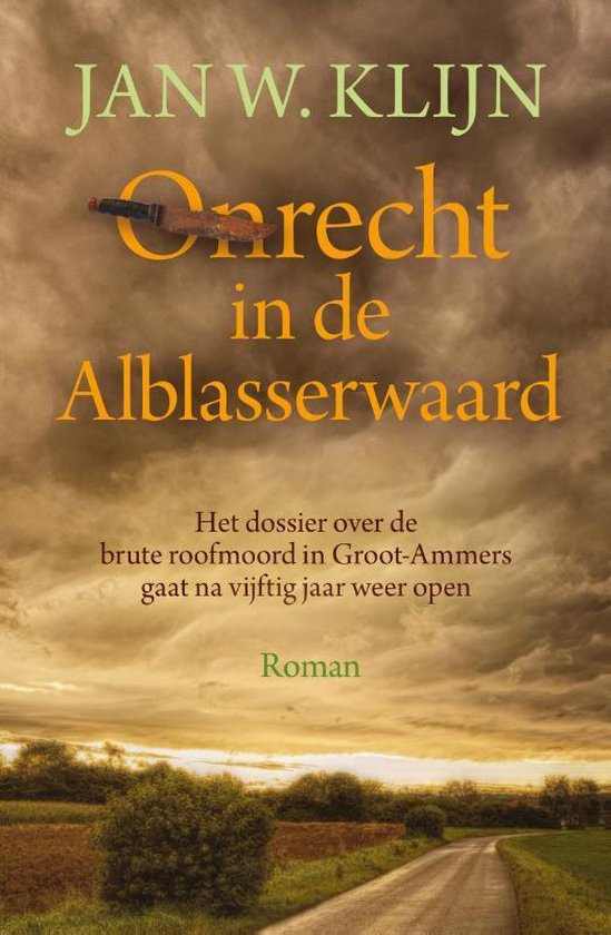 Onrecht in de Alblasserwaard