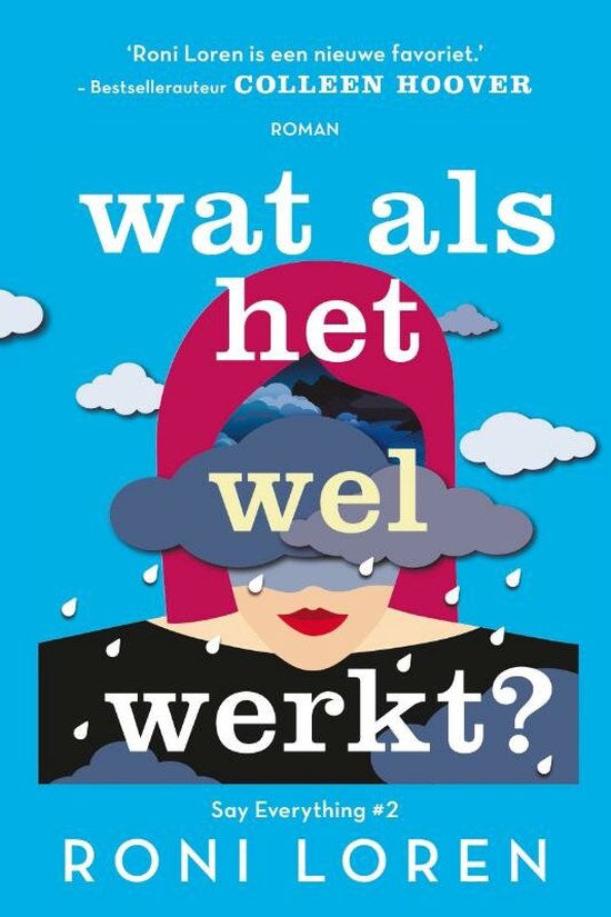 Say Everything 2 - Wat als het wel werkt?