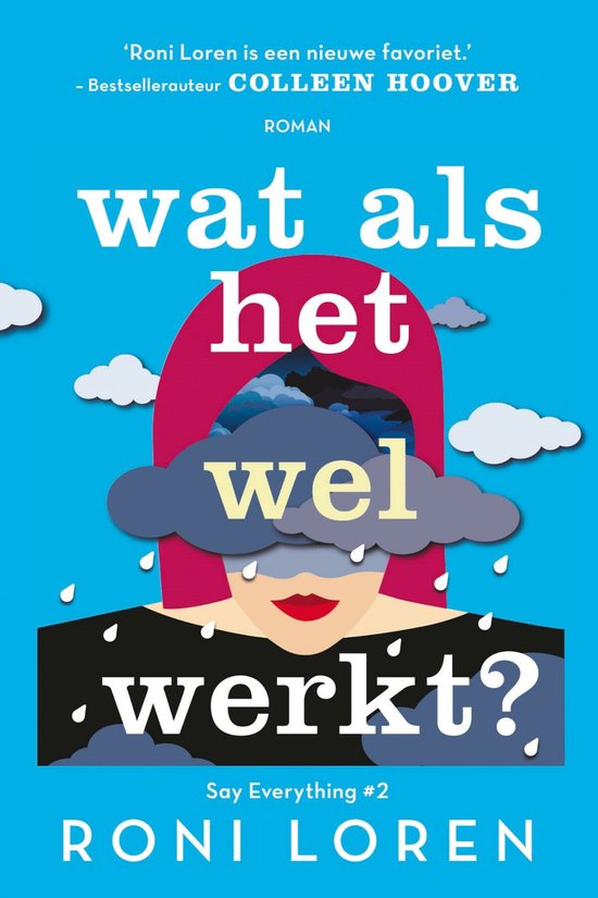 Say Everything 2 - Wat als het wel werkt?