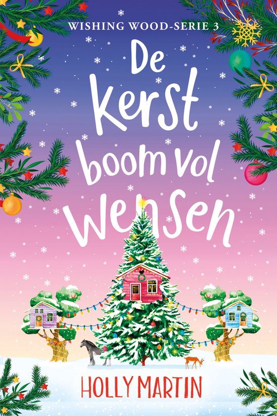 Wishing Wood 3 - De kerstboom vol wensen