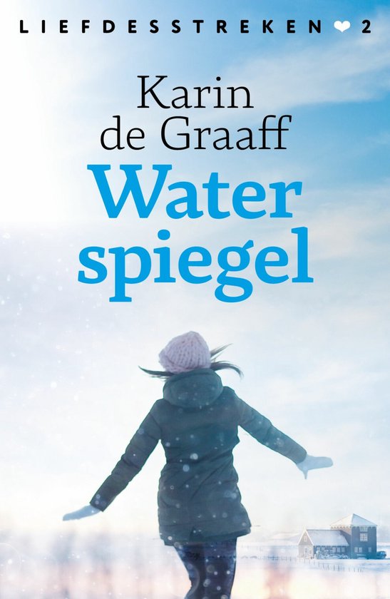 Liefdesstreken 2 - Waterspiegel