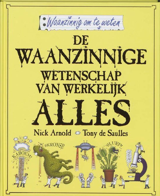 De Waanzinnige Wetenschap Van Werkelijk Alles