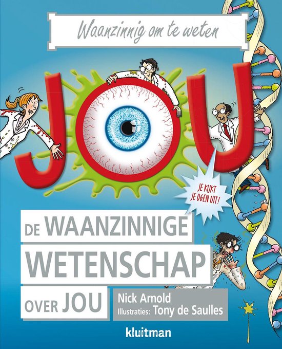 Waanzinnig om te weten - De waanzinnige wetenschap over jou