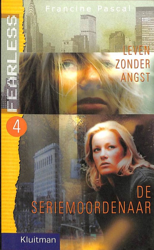 Fearless (leven zonder angst) deel 4: De seriemoordenaar