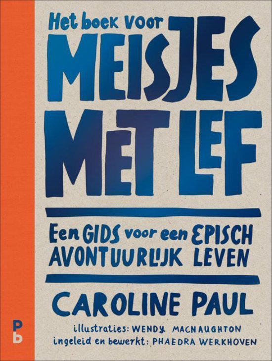 Het boek voor meisjes met lef