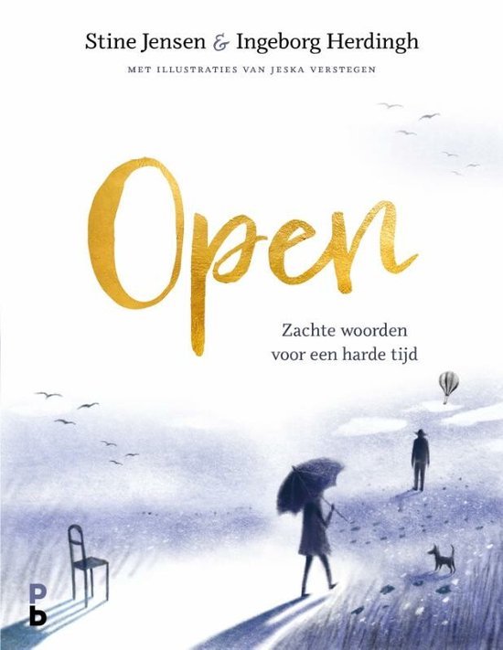 Open . Zachte woorden voor een harde tijd