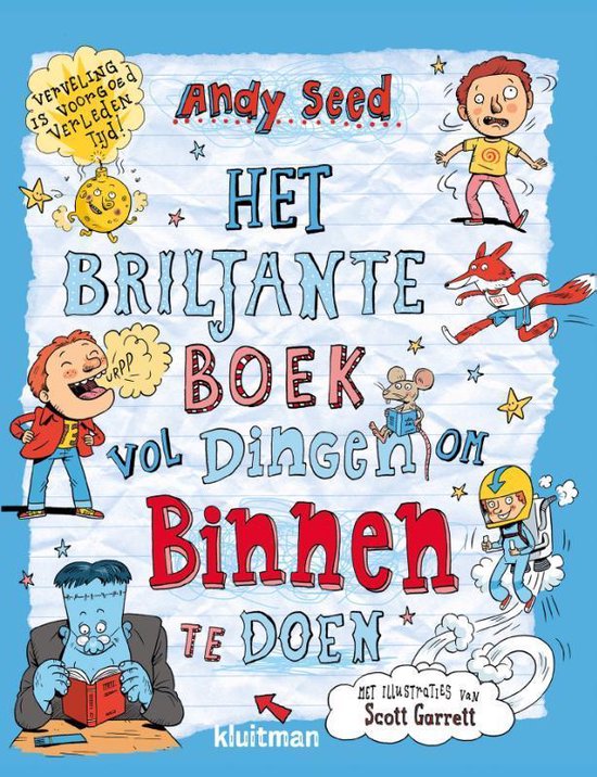 Het briljante boek vol dingen om binnen te doen