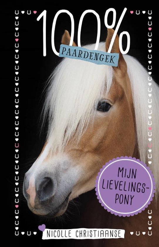 100% Paardengek - Mijn lievelingspony