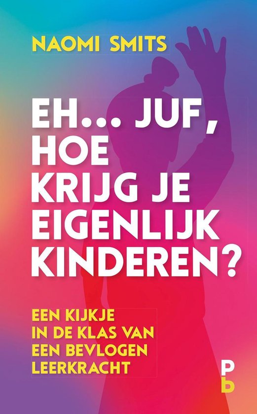 Eh... juf, hoe krijg je eigenlijk kinderen?