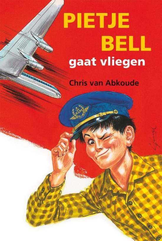 Pietje Bell serie  -   Pietje Bell gaat vliegen