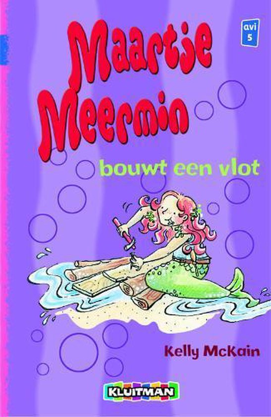 Maartje Meermin Bouwt Een Vlot (Avi 5)