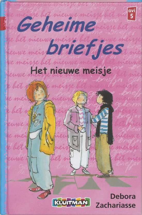 Geheime briefjes / Het nieuwe meisje