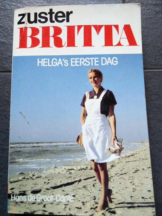 Zuster britta helga s eerste dag