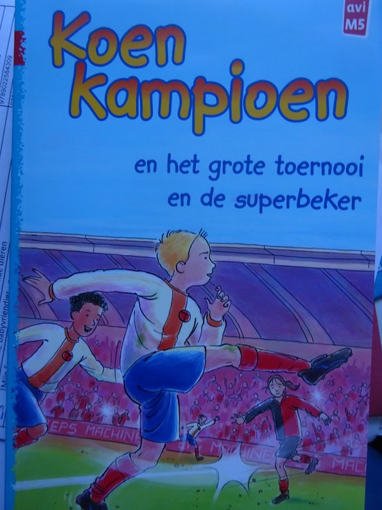 Koen Kampioen en het grote toernooi / en de Superbeker  Fred Diks