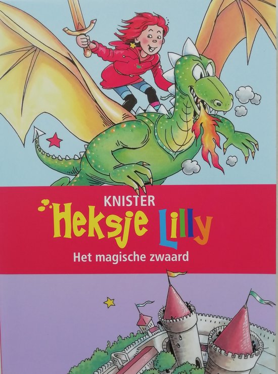 Heksje Lilly   Het magische zwaard Knister Boek